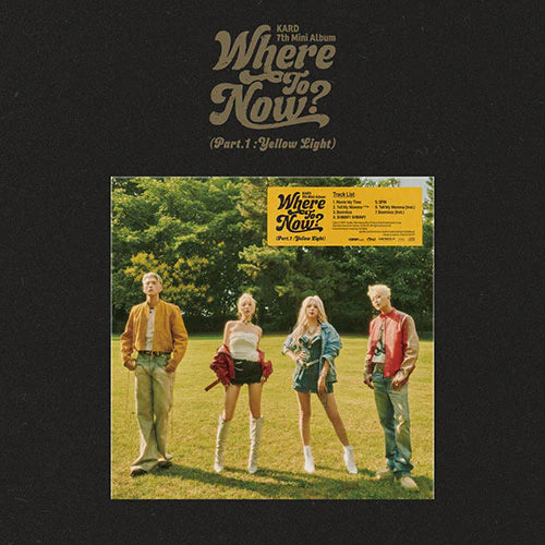 KARD - 7th Mini Album 'Where To Now? (Part.1 : Yellow Light)'