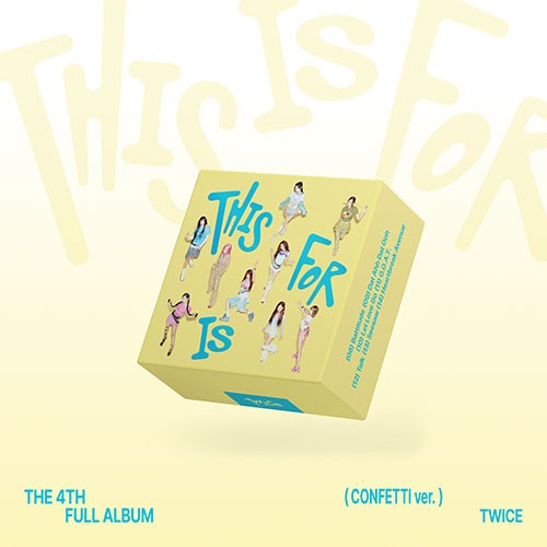 TWICE - 4th Album 'THIS IS FOR' (CONFETTI ver.)