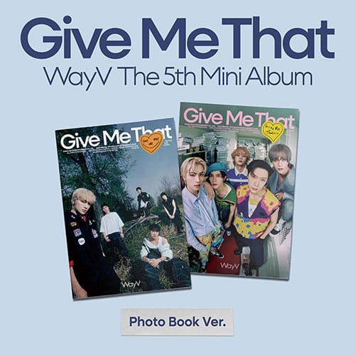 WayV - 5th Mini Album 'Give Me That' (Photobook ver.)