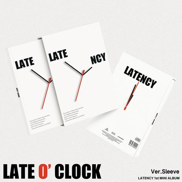 LATENCY - 1st Mini Album 'LATE O’ CLOCK' (Sleeve ver.)