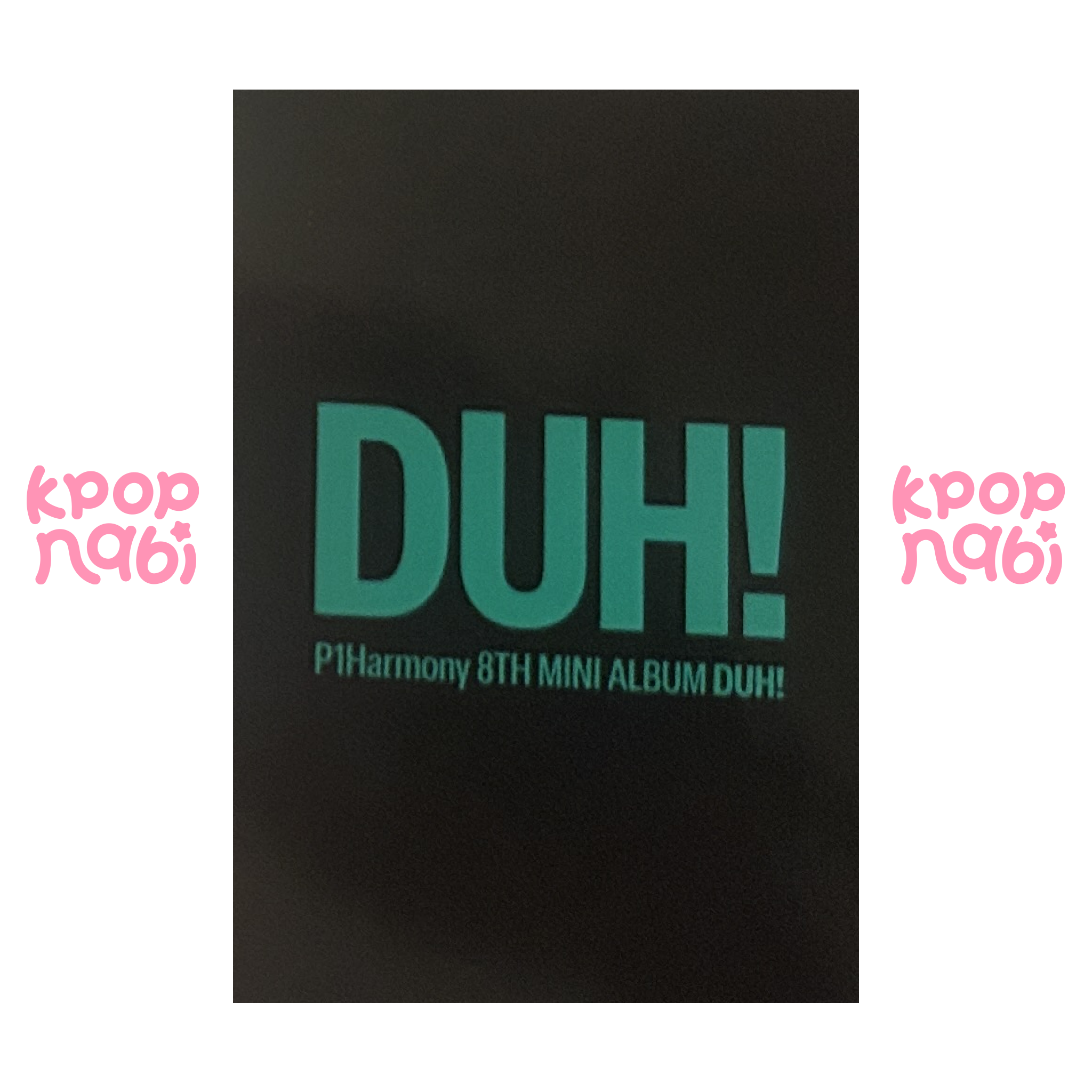 [PC] P1Harmony - Intak 'DUH!' KTOWN4U FANSIGN