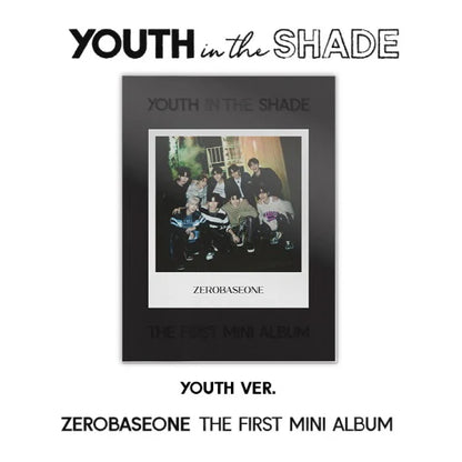 ZEROBASEONE - 1st Mini Album 'YOUTH IN THE SHADE'