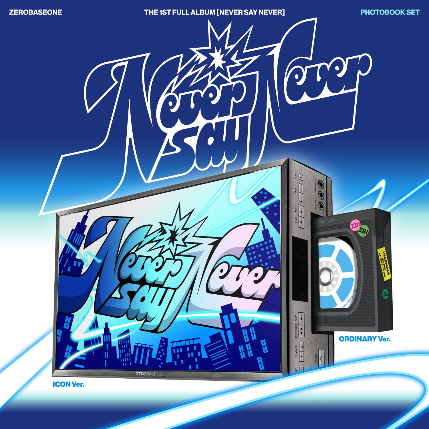 [PRE-ORDER] [APPLEMUSIC POB] ZEROBASEONE - 1st Full Album 'NEVER SAY NEVER' (PHOTOBOOK Ver.)
